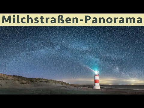 Milchstraße über Helgoland | Kompletter Workflow von Fotografie bis Nachbearbeitung erklärt