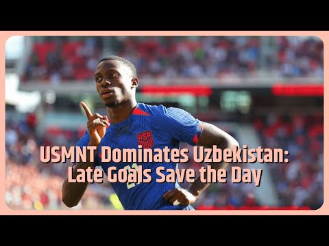 USMNT beats Uzbekistan 3-0 in Gregg Berhalter’s return: Late goals cover sleepy performance
