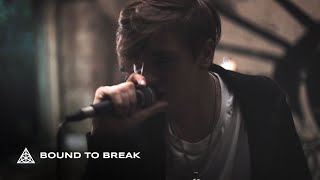 Video Bound To Break - ORCHARD