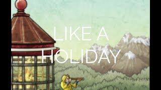 Cinders - Like a Holiday [official audio]