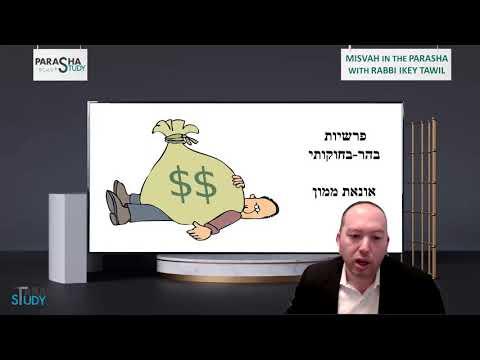 Rabbi Ikey Tawil - Missva - Behar - Behukotai: "Overcharging Ona'at Mamon"