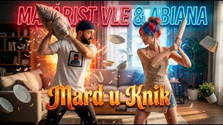 Matarist Vle & Abiana - Mard U Knik (2026)