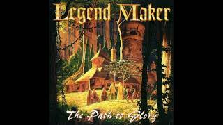Legend Maker - The Path To Glory (Full Album)