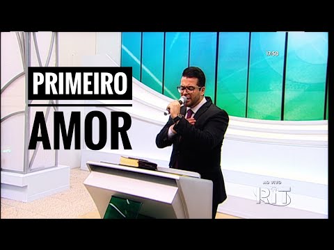 Pr. Márcio Alves - Primeiro Amor (21/10/18)