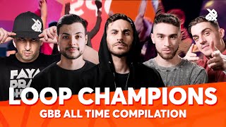  - All-Time GBB Loopstation Champions | Compilation