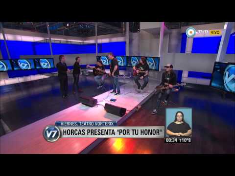 Visión 7 Rock - Horcas presenta "Por tu honor"