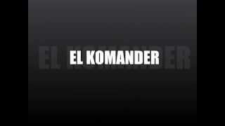 El Komander - Cuernito Armani