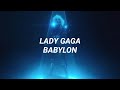Lady Gaga Babylon Sub Español