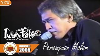 Download lagu Mantaaff ...OM 'IWAN FALS' - PEREMPUAN MALAM (LIVE KONSER SUKABUMI 2005) mp3 Download lagu Mantaaff ...OM 'IWAN FALS' - PEREMPUAN MALAM (LIVE KONSER SUKABUMI 2005) mp3