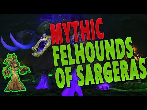 7.3.2 MYTHIC "Felhounds of Sargeras" - Resto Druid PoV (Antorus, the Burning Throne)