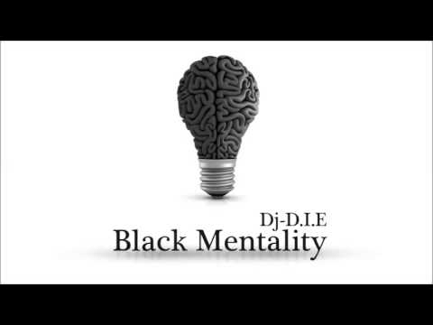 Dj-D.I.E (Black Mentality)