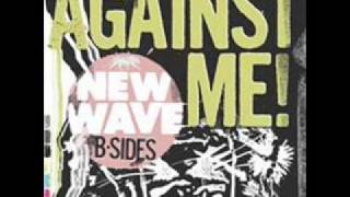Against me ! - You must be willing