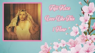 Download lagu Fujii Kaze - Love Like this | 1 Hour mp3