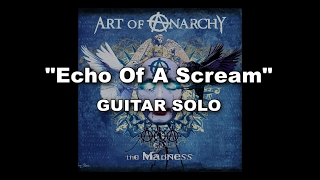 Art Of Anarchy &quot;Echo Of A Scream&quot; - Bumblefoot Guitar Solo