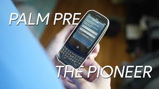 Phones that were ahead of their time: Palm Pre