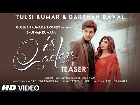 Poster is qadar lyrics इस क़दर – darshan raval, tulsi kumar