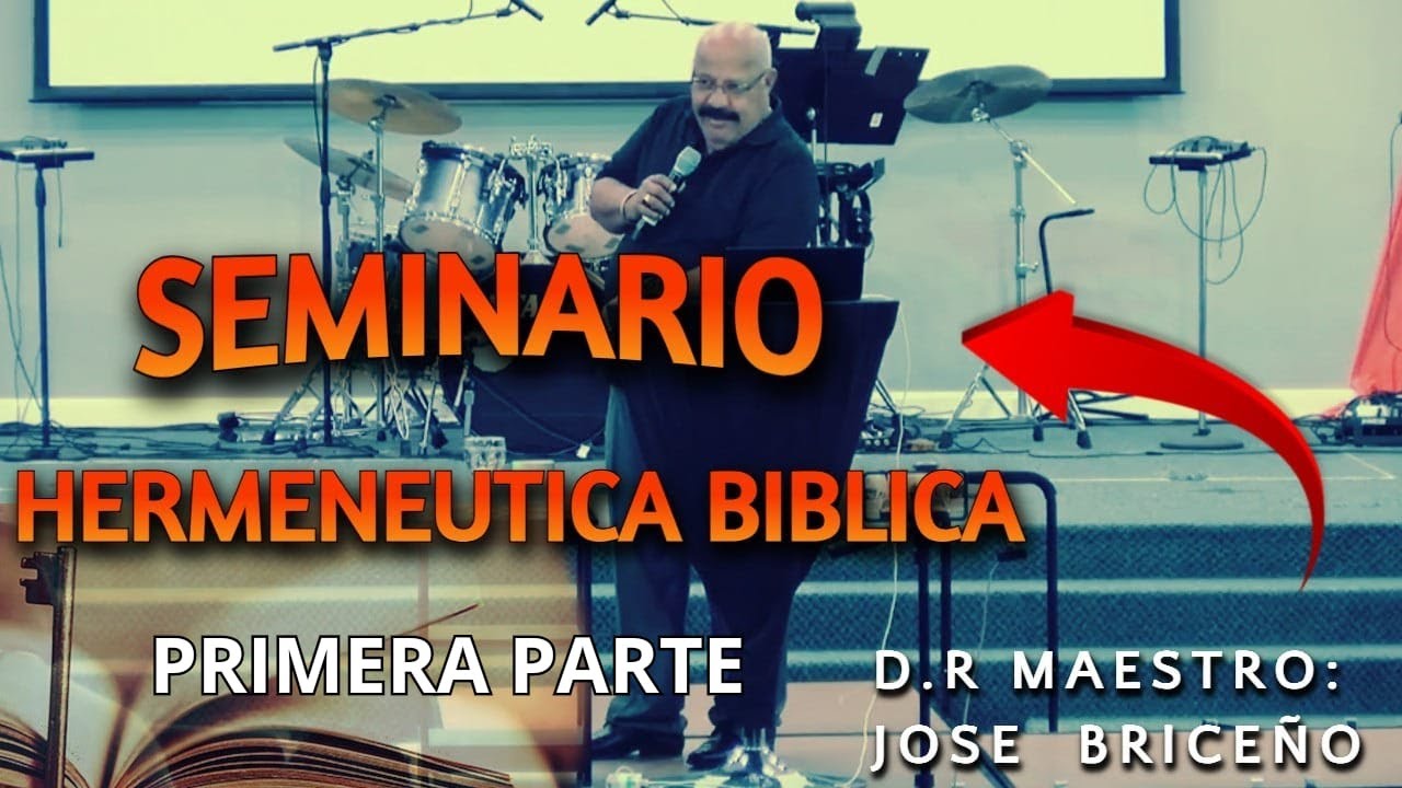 HERMENEUTICA BIBLICA. # 1. DR. MAESTRO: JOSÉ N. BRICEÑO A