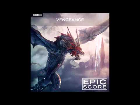 Vengeance  - Epic Score - Trailer Production Music