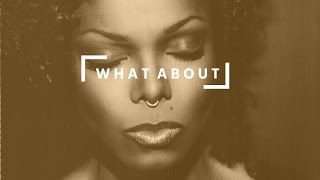 Janet Jackson | What About | Unofficial Lyric Video