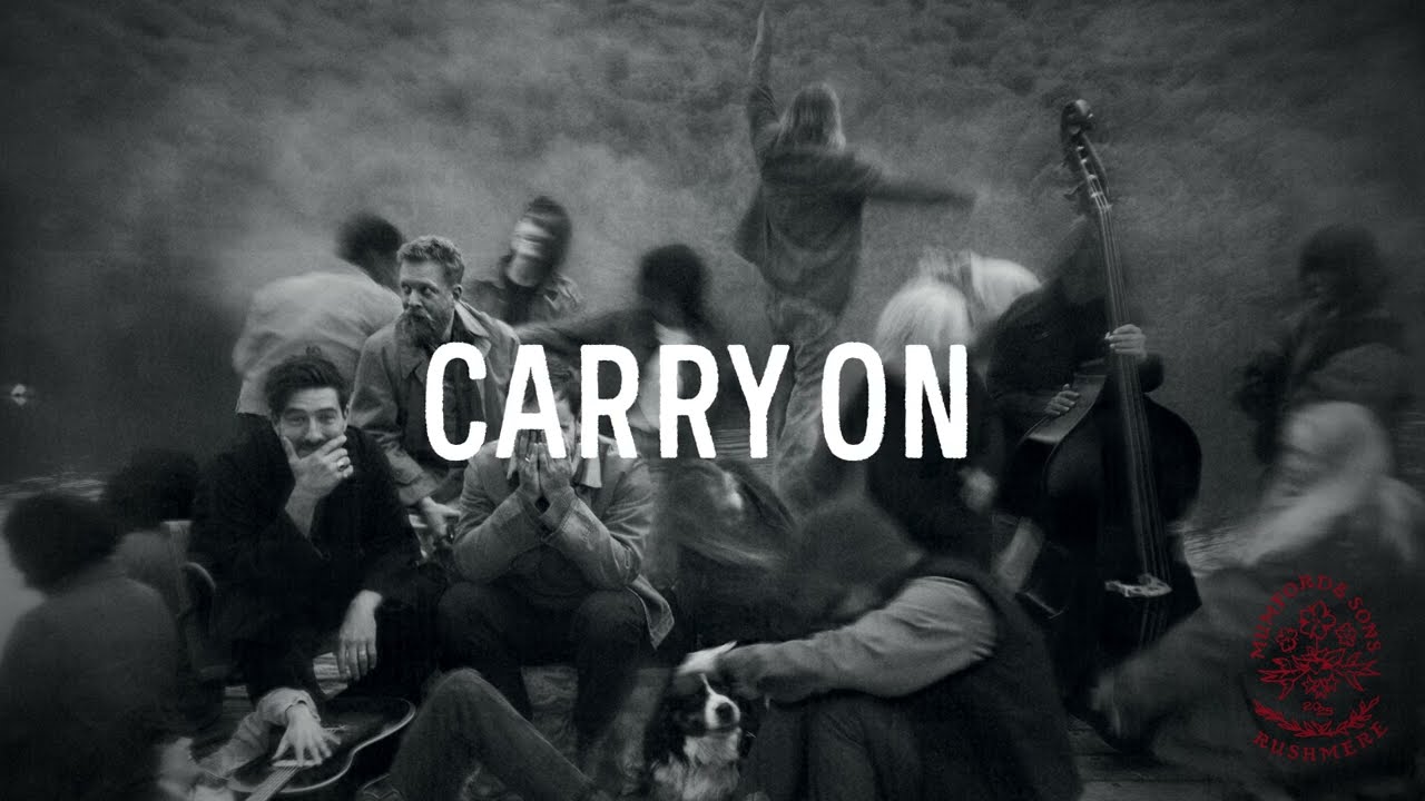 Mumford & Sons - Carry On