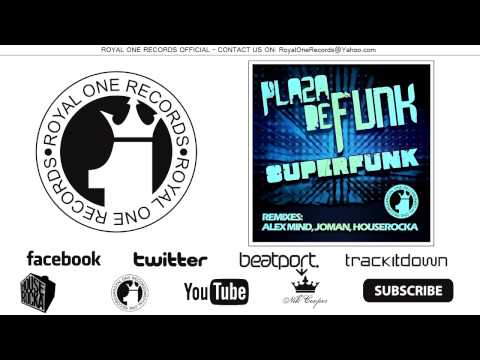 Plaza De Funk - Superfunk (Original Mix - Out May 16th)