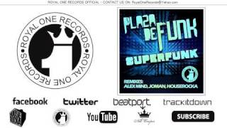 Plaza De Funk - Superfunk (Original Mix - Out May 16th)