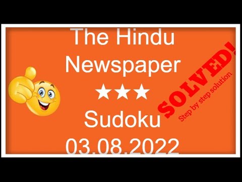 How to Solve The Hindu Newspaper 3 Star Sudoku August 03, 2022 | Step by Step Solution | Level ★★★