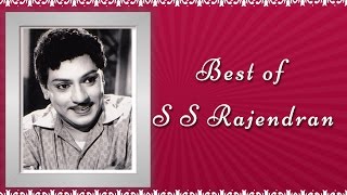 Best of S S Rajendran  A Tribute to SSR  Jukebox  