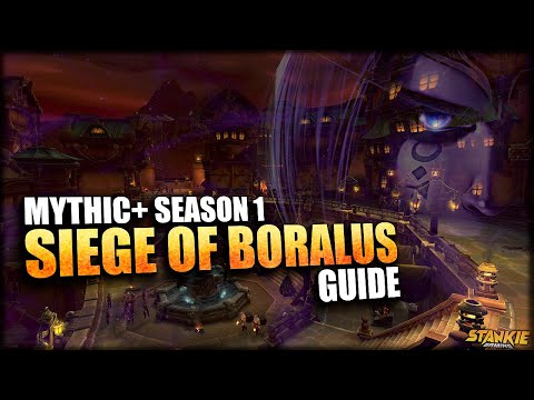 MYTHIC+ Siege of Boralus - Quick Guide | The War Within