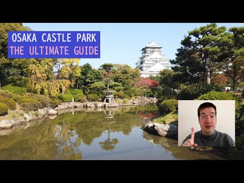 Osaka Castle Park Ultimate Guide - Sightseeing in Japan 大阪城公園