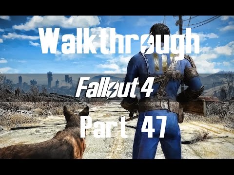 YANGTZE - Fallout 4 Walkthrough Part 47 (No Commentary) 1080p HD