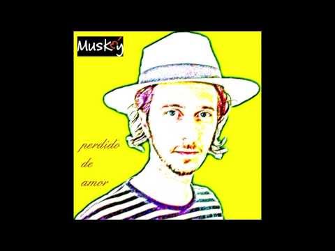 Muskey - Perdido de amor (Audio+Testo)