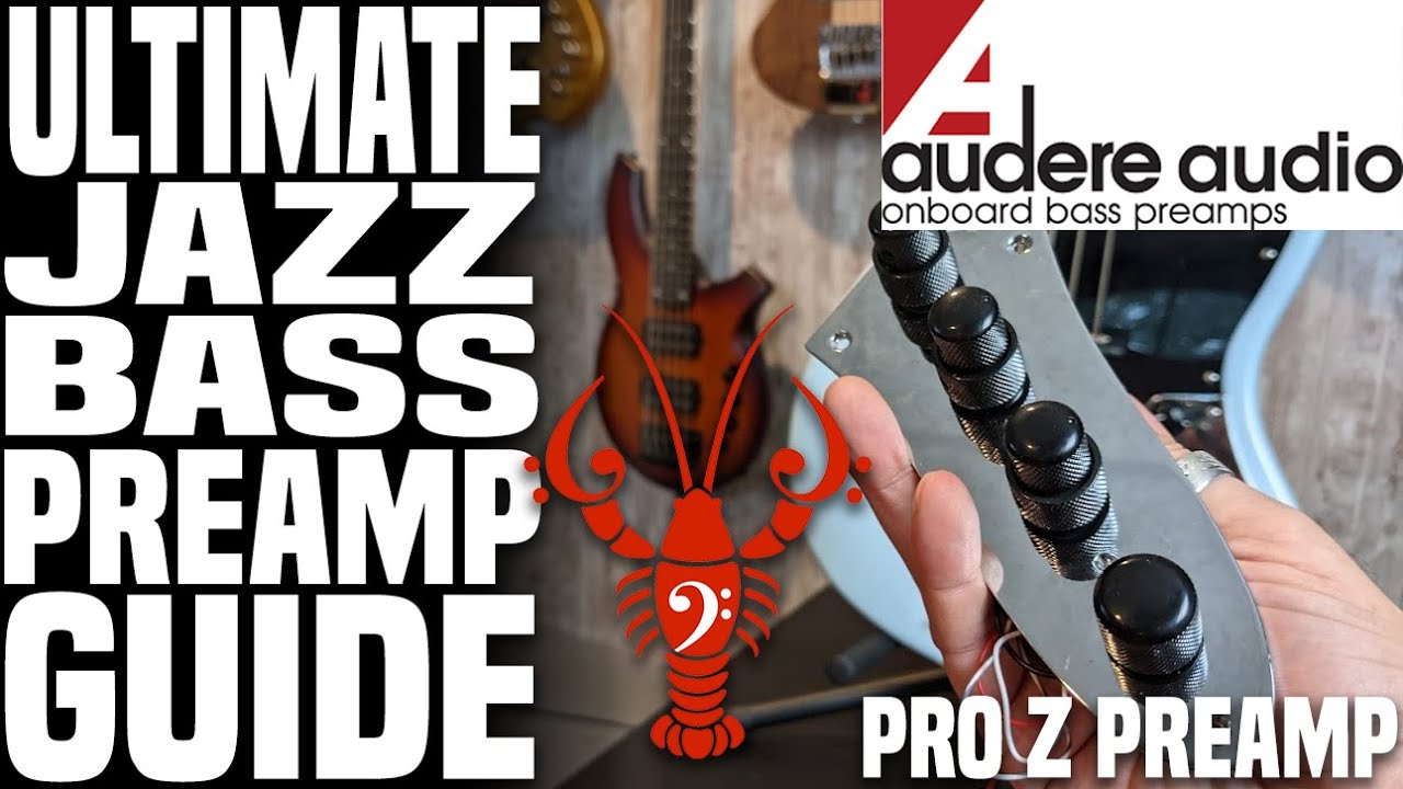 Audere ProZ JZ6D Preamp - The ULTIMATE Jazz Bass Preamp Guide - LowEndLobster Fresh Look