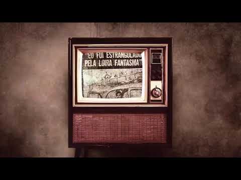 Loira Fantasma - Arnaldo Soares