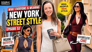 WHAT EVERYONE IS WEARING IN NEW YORK → New York Street Style Fashion → EPISODE. 53