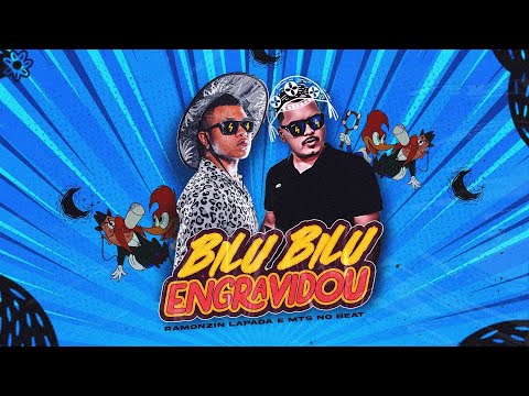 BILU BILU ENGRAVIDOU - RAMONZIN LAPADA E MTS NO BEAT