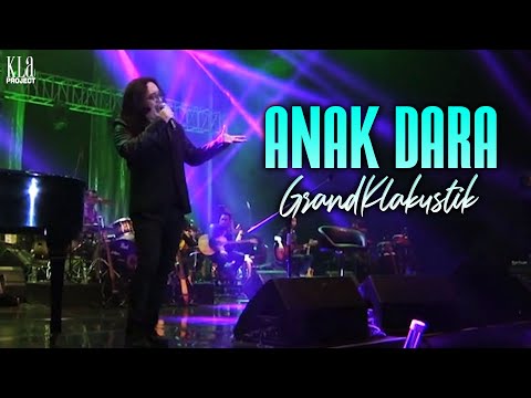 KLa Project - Anak Dara (GrandKLakustik Show)