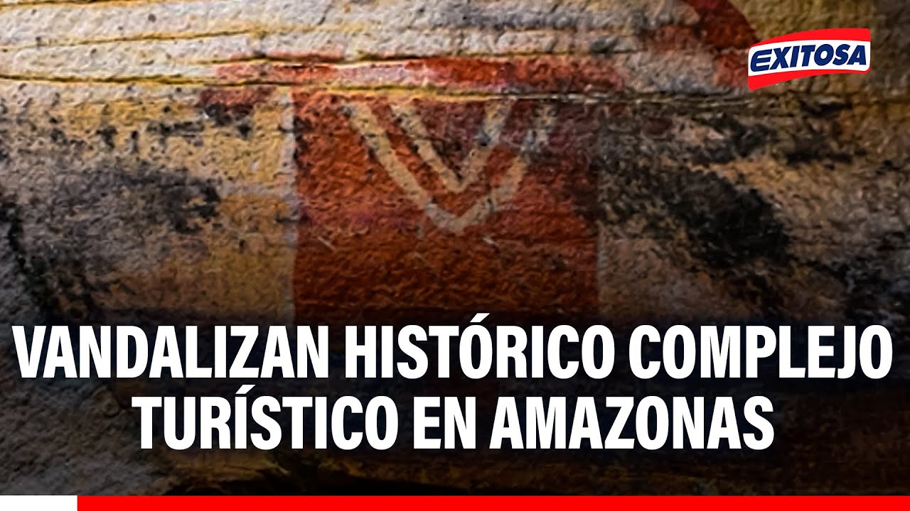 🔴🔵 Indignación en Amazonas: Vandalizan con pintas el histórico complejo turístico de Chanqui