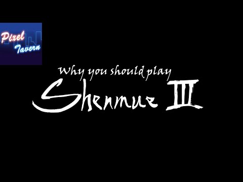 Why you should play: Shenmue 3