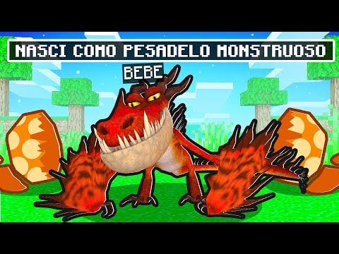 NASCI COMO BEBE PESADELO MONSTRUOSO no MINECRAFT