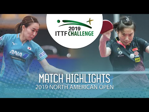 Kasumi Ishikawa vs Wang Xiaotong | 2019 ITTF North American Open Highlights (1/4)