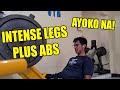 INTENSE LEGS AND ABS WORKOUT pampatunaw ng mga kinain nung PASKO!