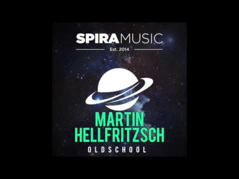 Martin Hellfritzsch - Old School [Spira Music]