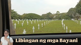 Libingan ng mga Bayani (Cemetery of the Heroes)
