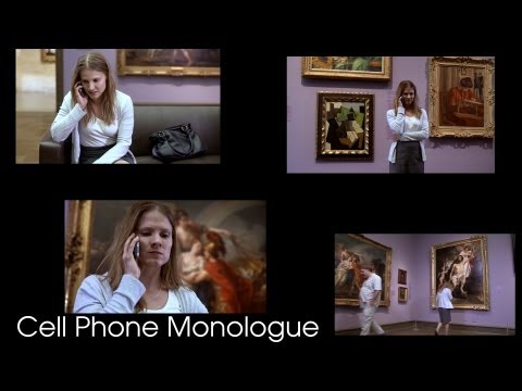 Cell Phone Monologue #4