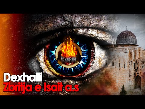 Dexhalli - Zbritja e Profetit Isa a.s ( Jezus ) Pjesa e Trete
