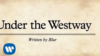 Blur: Under The Westway (official lyrics video)