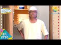 Taarak Mehta Ka Ooltah Chashmah Episode 2730 Full Episode
