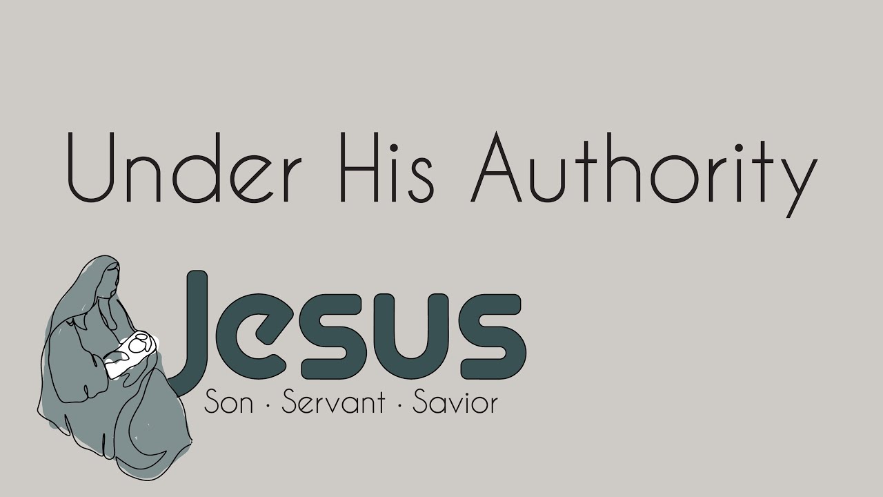 Under His Authority