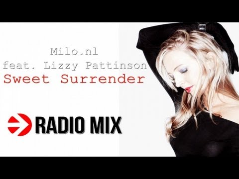 Milo.nl Feat. Lizzy Pattinson - Sweet Surrender (Radio Mix)